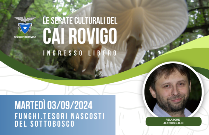 Serate culturali CAI Rovigo. Funghi, tesori nascosti del sottobosco